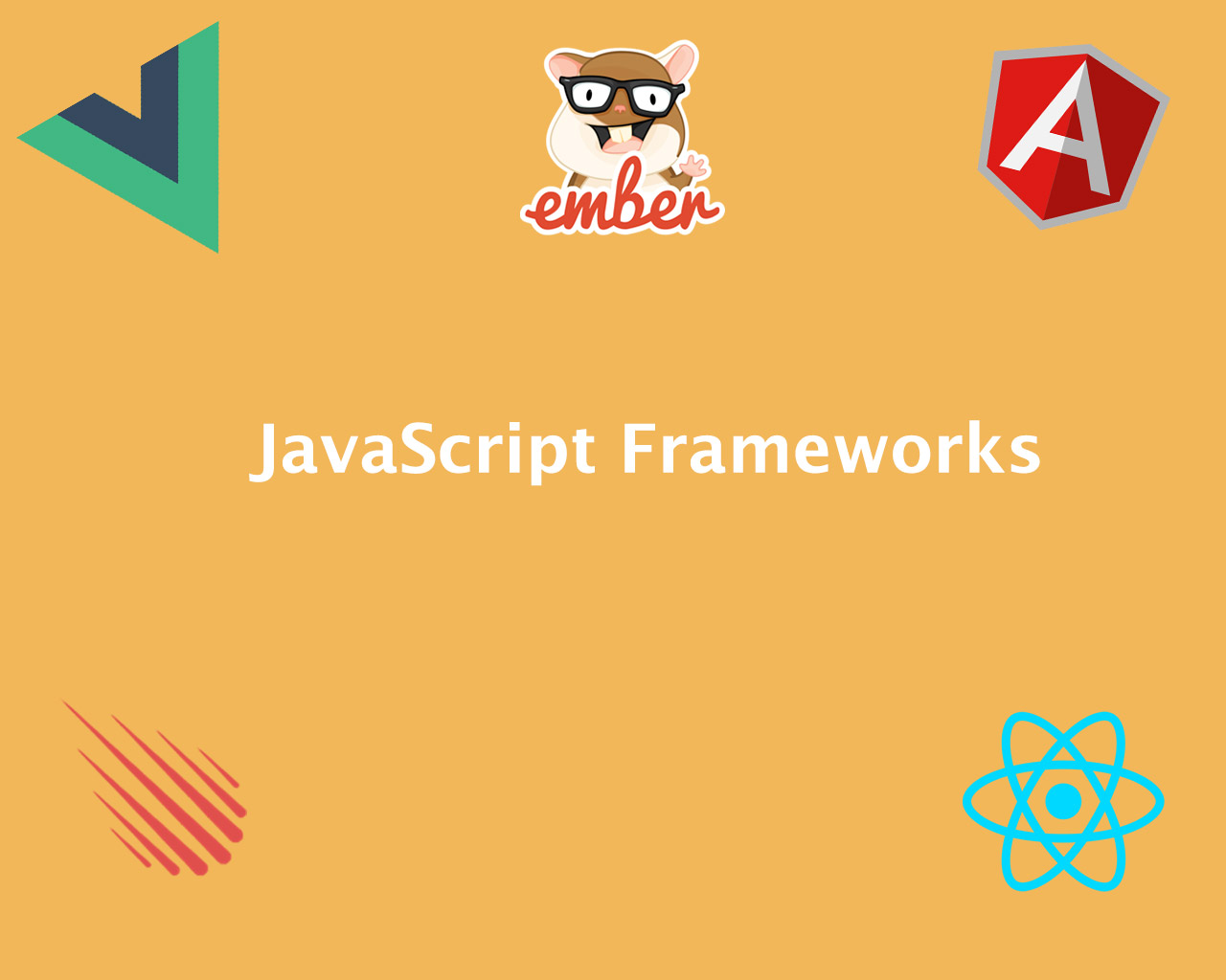 JavaScript Frameworks