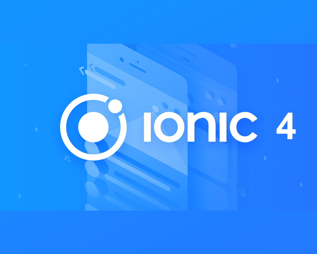 Release of Ionic 4
