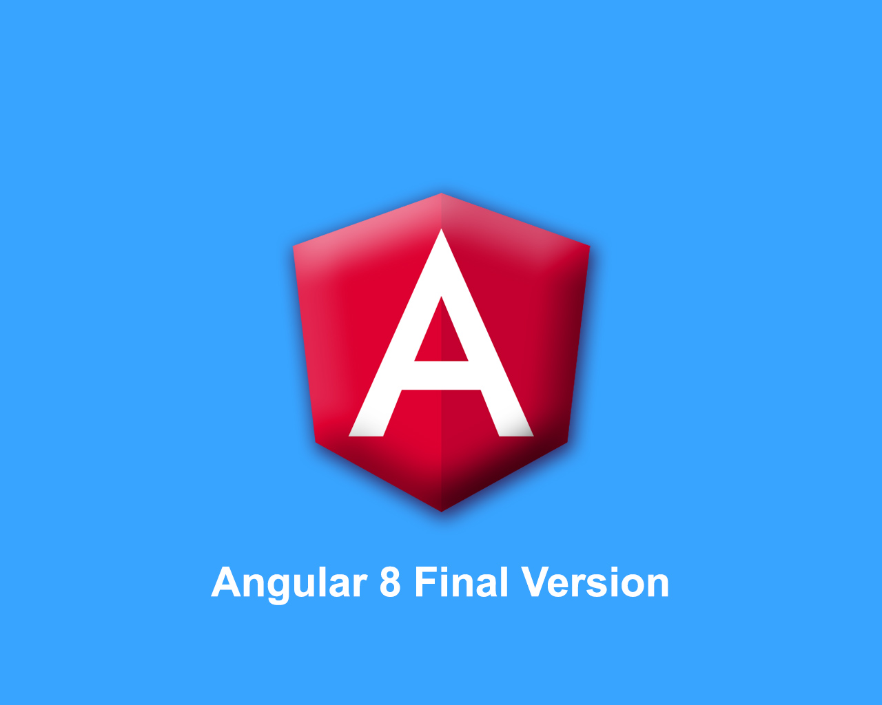 Angular 8 Final Version released