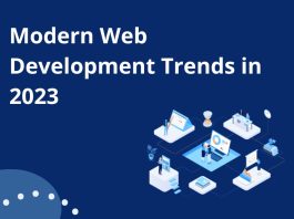 Modern Web Development Trends in 2023: What Developers Need to Know